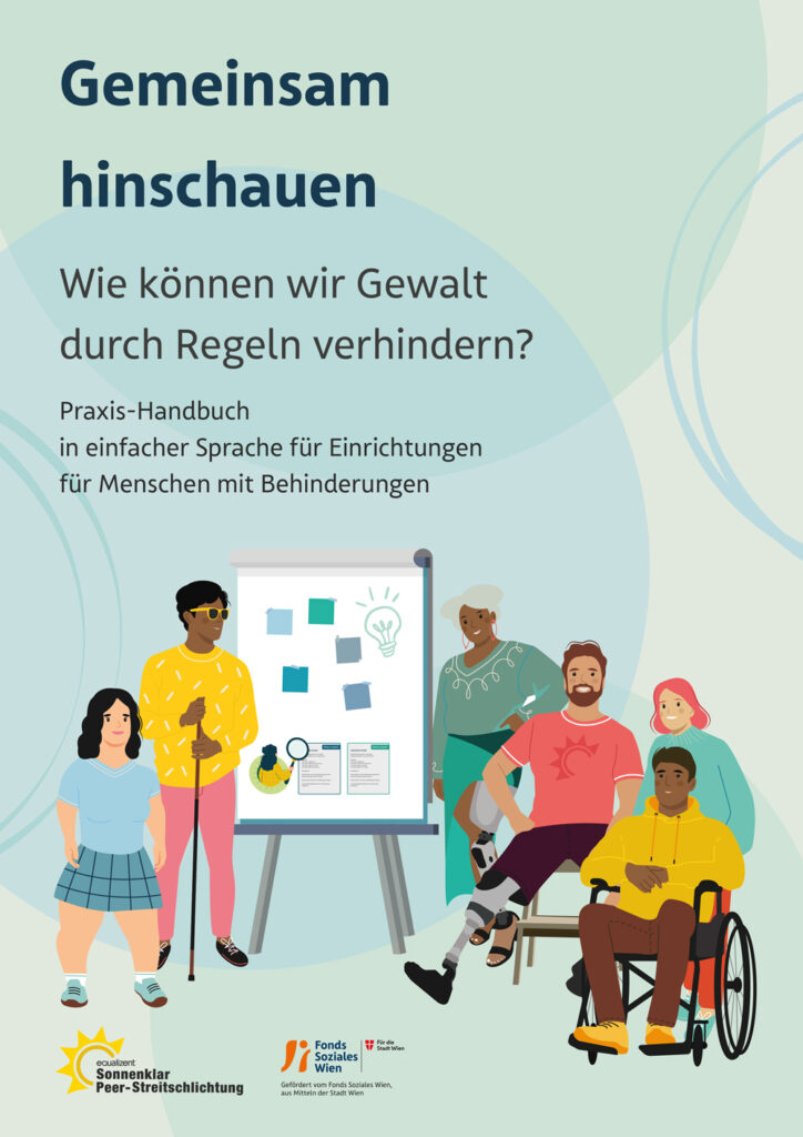 Titelseite unseres Handbuchs mit dem Namen: Gemeinsam hinschauen. Wie können wir Gewalt durch Regeln verhindern? Darunter ist eine Zeichnung von 6 Personen die links und rechts von einem Flipchart stehen.