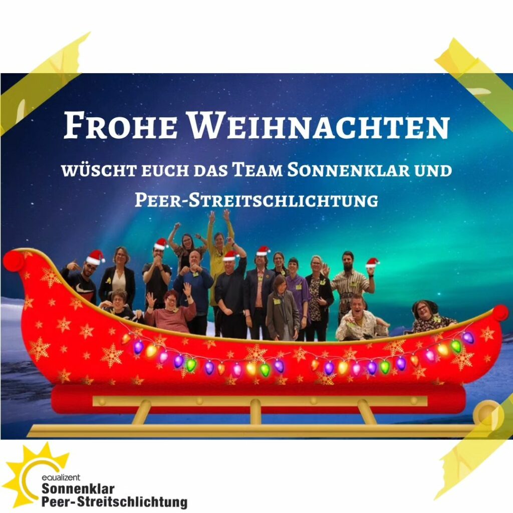 Gruppenfoto der Agentur Sonnenklar Drehscheibe Peer Streitschlichtung. Das Bild wurde bearbeitet, alle sitzen in einem großen Roten Schlitten und manche haben eine Weihnachtsmütze auf. Über den Personen steht: Frohe Weihnachten wünscht euch das team sonnenklar und peer-streitschlichtung